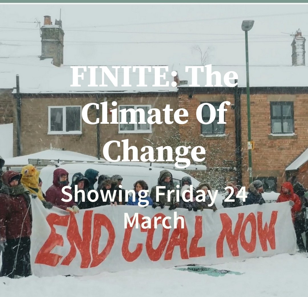 "FINITE: The Climate of Change" returns to <a href="/MammothCinemaUK/">Mammoth - A Climate Action Cinema</a> on Friday 24th March

An insider’s view of the world of direct action; a raw, authentic and emotional insight into the David and Goliath battle between frontline communities, activists and fossil fuel corporations