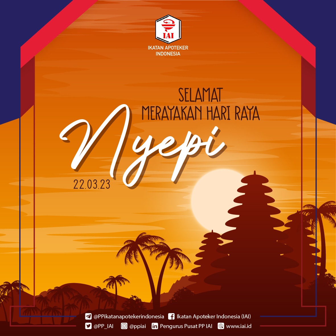 NetNtt's tweet photo. [HARI RAYA NYEPI 2023 SAKA 1945]

Ikatan Apoteker Indonesia mengucapkan selamat hari raya Nyepi 2023, Saka 1945 bagi seluruh sejawat apoteker yang merayakannya. Semoga damai dan berkah tercipta dalam keheningan Nyepi.
~
#ppiai #apoteker #apotekerIndonesia #pharmacist #Nyepi2023 https://t.co/DDTEi3vLWo