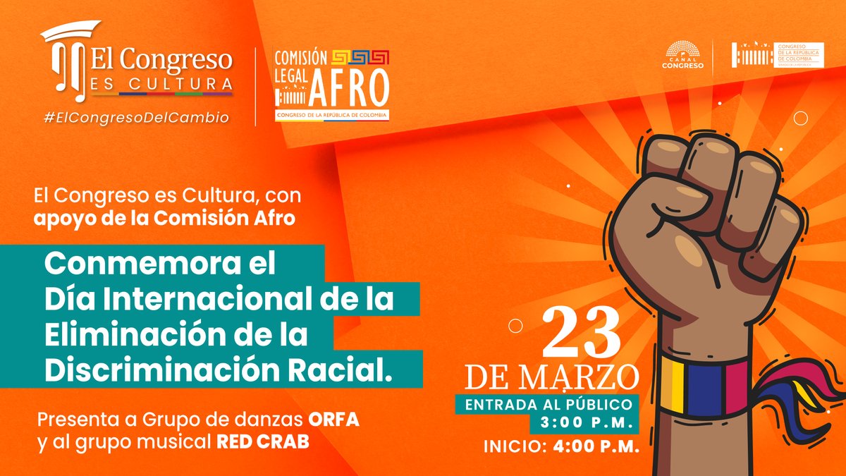 CCongresoCol's tweet photo. El @CCongresoCol con apoyo de la @AfroComision conmemoran el Día internacional de la ELIMINACIÓN de la discriminación racial.

Arma tu combo, inscríbete y ven a #ElCongresoEsCultura a disfrutar del grupo de danza #ORFA y el grupo musical #RedCrab

Jueves 23 de marzo a las 4PM. https://t.co/6X83B1X6Kb