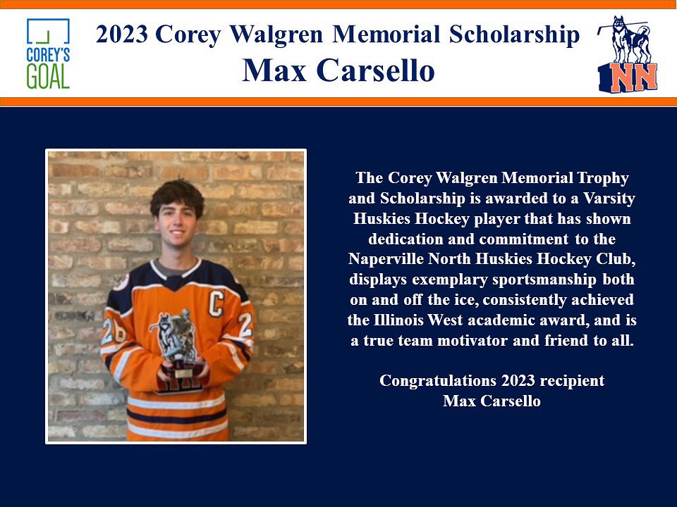 nnhhc's tweet photo. Congratulations to NNHS senior Max Carsello, recipient of the 2023 Corey Walgren memorial trophy and scholarship! Thank you Corey’s Goal and the Walgren family for your continued generosity and support. #CW18 @NNactivities @NNathletics @NCTV17 @Naperville203 https://t.co/IVmBkF43lO