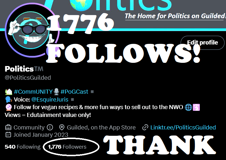 PoliticsGuilded's tweet photo. WE GOT 1776 FOLLOWERS!
#myfavoritenumber https://t.co/KMauPmPZDW