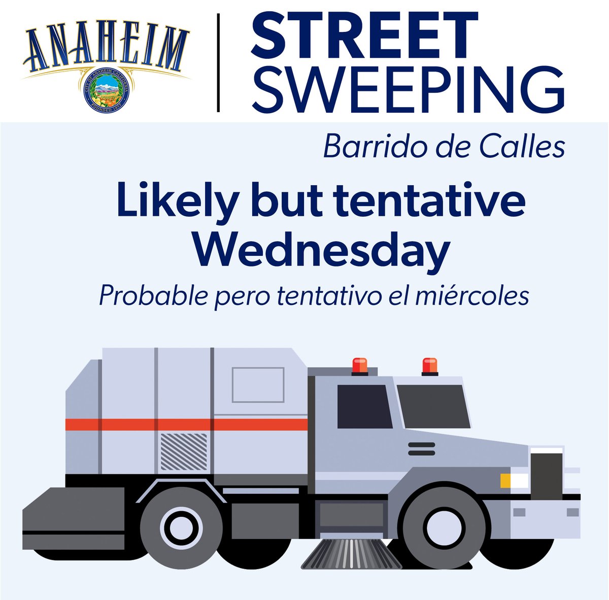 City of Anaheim on Twitter "Street sweeping for Wednesday is likely