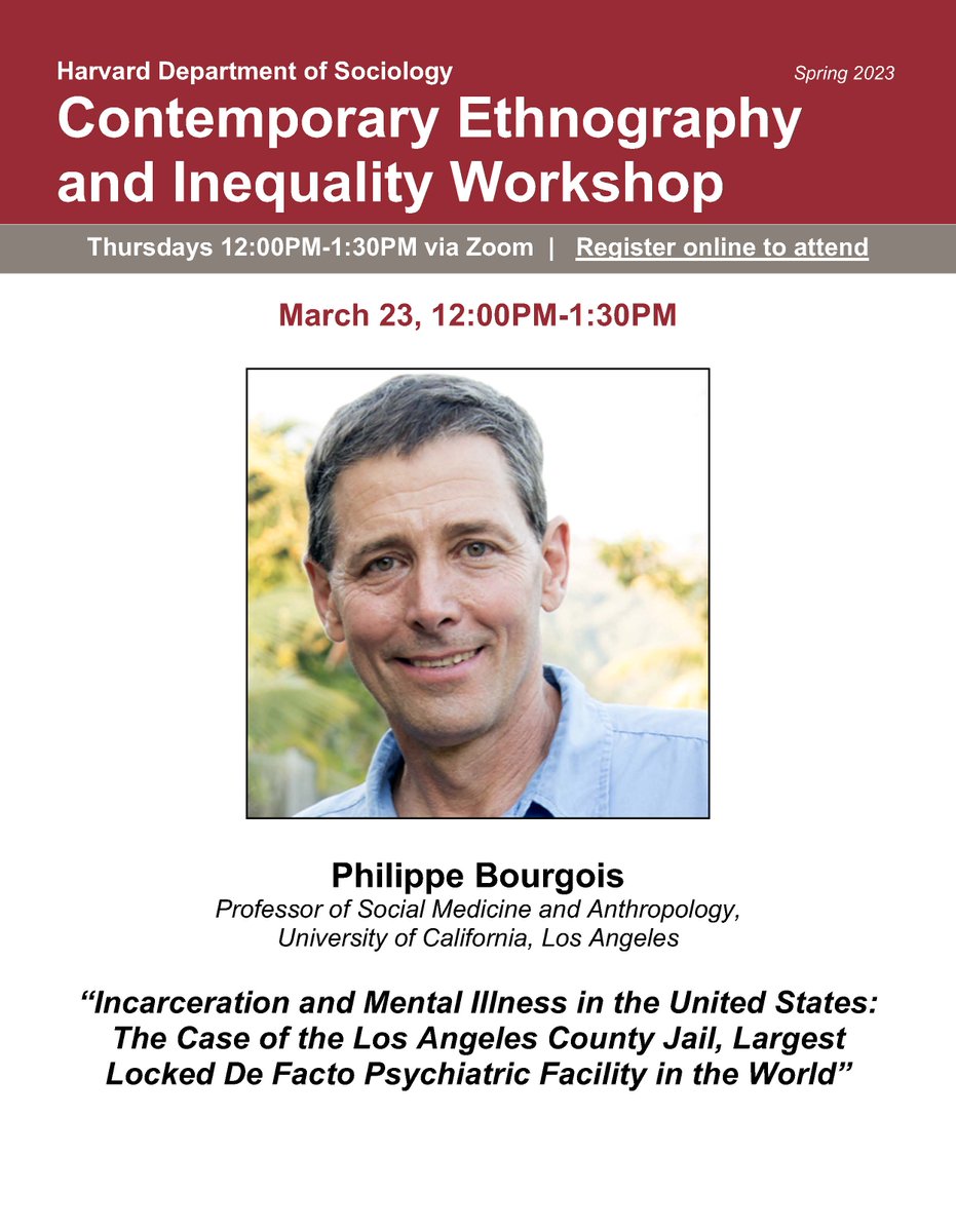 THURS 3/23 Dr Philippe Bourgois will be lecturing by Zoom in Harvard U's Dept of Sociology "Contemportary Enthography and Inequality Workshop". Register Here: web.lists.fas.harvard.edu/mailman/lists/…