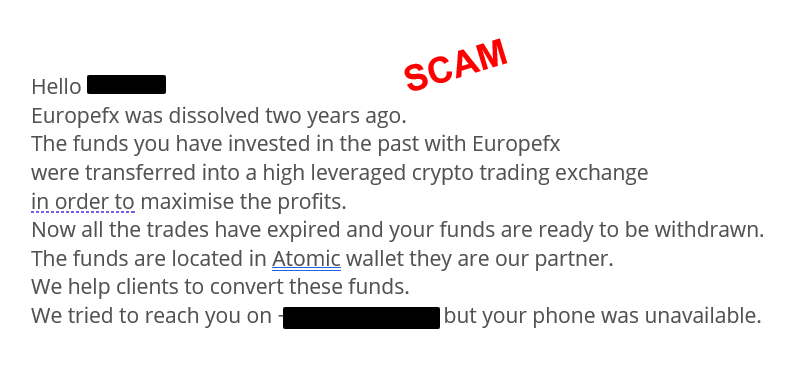 BEWARE: Scammers are contacting victims who previously lost money to investment scams, claiming your lost funds were transferred to a crypto trading platform and offering to "help recover" the money.