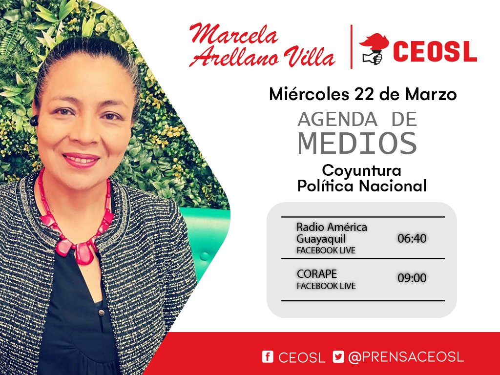 prensaceosl's tweet photo. #CEOSLenMedios | La presidenta de CEOSL y del FUT @ArellanoMarce1 analiza la coyuntura nacional.

📅 Miércoles 22 de marzo vía #FacebookLive 
🕡06H40 @America933Fm 
🕘09H00 @CorapeEC @CorapeRadio @CorapeDigitalTV https://t.co/wMrsxWLxiQ