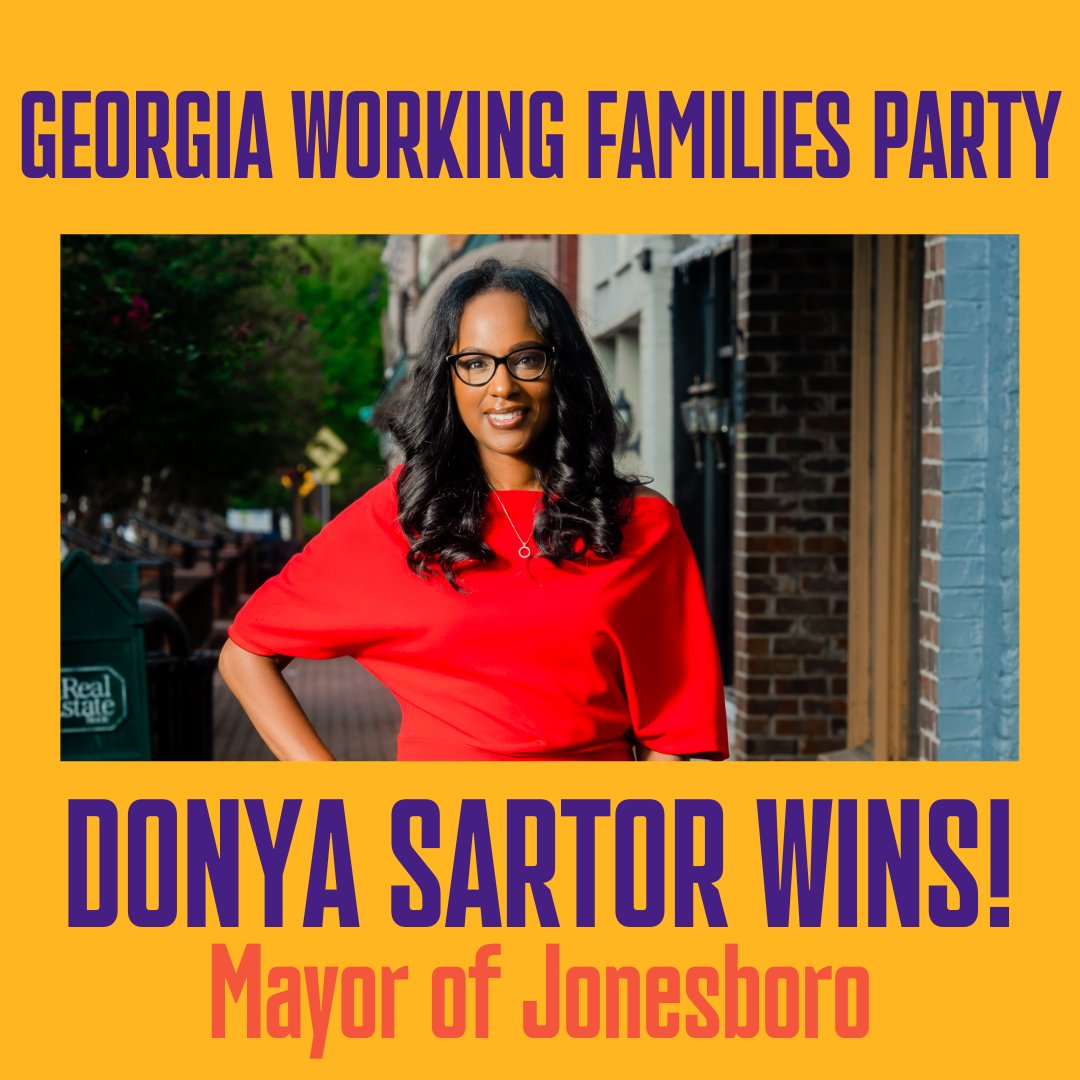 WfpGeorgia's tweet photo. We made history tonight! Donya Sartor will be the first Black woman to serve as mayor of Jonesboro, a majority-Black city. 

As a former teacher for nearly 3 decades and a progressive voice on the Jonesboro City Council for the last 3 years, Donya is ready to lead as mayor. https://t.co/R1xx2lpvEn