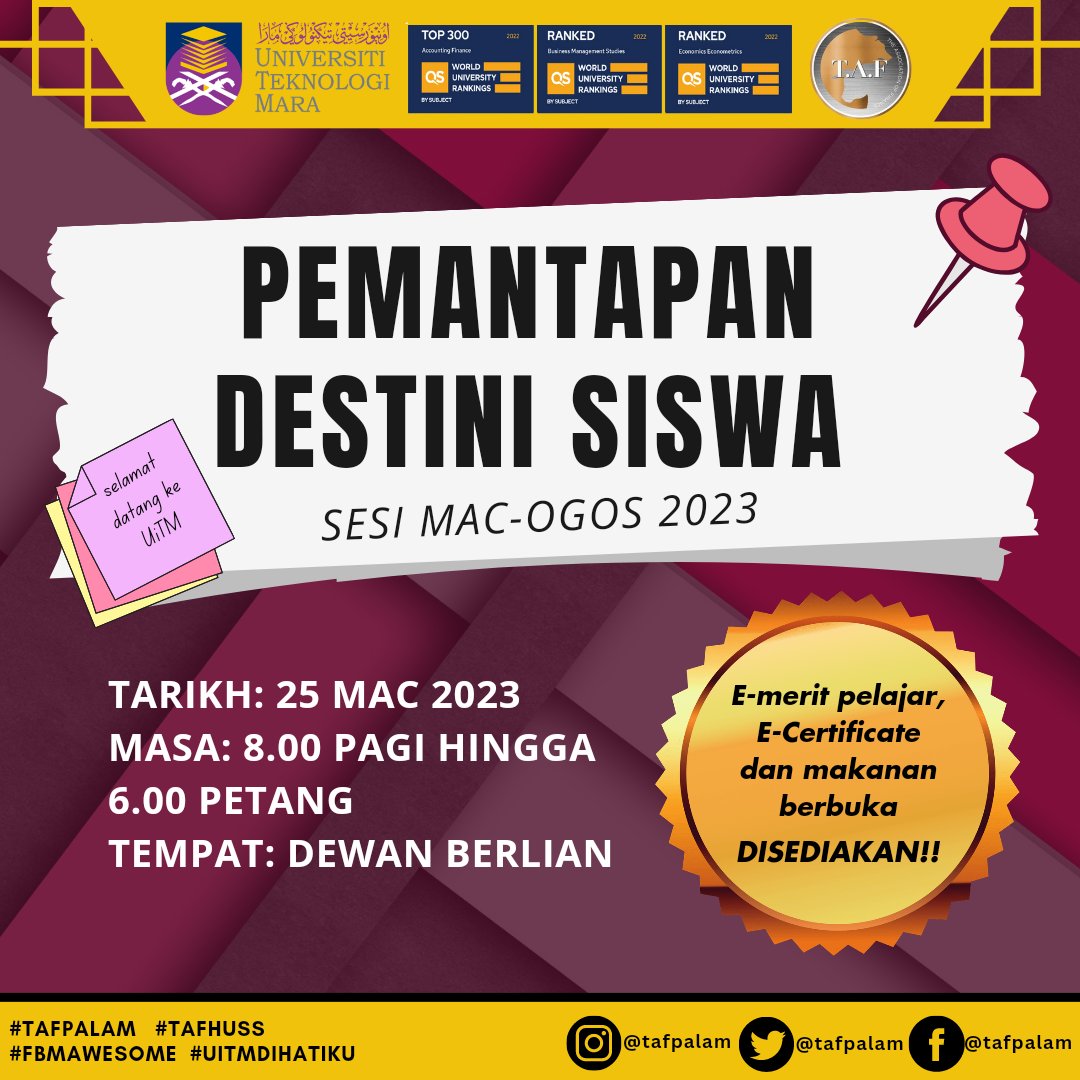 TAFPalam's tweet photo. ⚜️THE ASSOCIATION OF FINANCE ⚜️

📣PROGRAM PEMANTAPAN DESTINI SISWA SESI MAC - OGOS 2023:

📆 Tarikh/Hari : 25 Mac 2023 (Sabtu)
🕔 Masa: 08.00 pagi - 06.00 petang
📌Tempat: Dewan Berlian, UiTM Puncak Alam
📌 Pakaian: Sahsiah Rupa Diri https://t.co/bj5O35uGy0