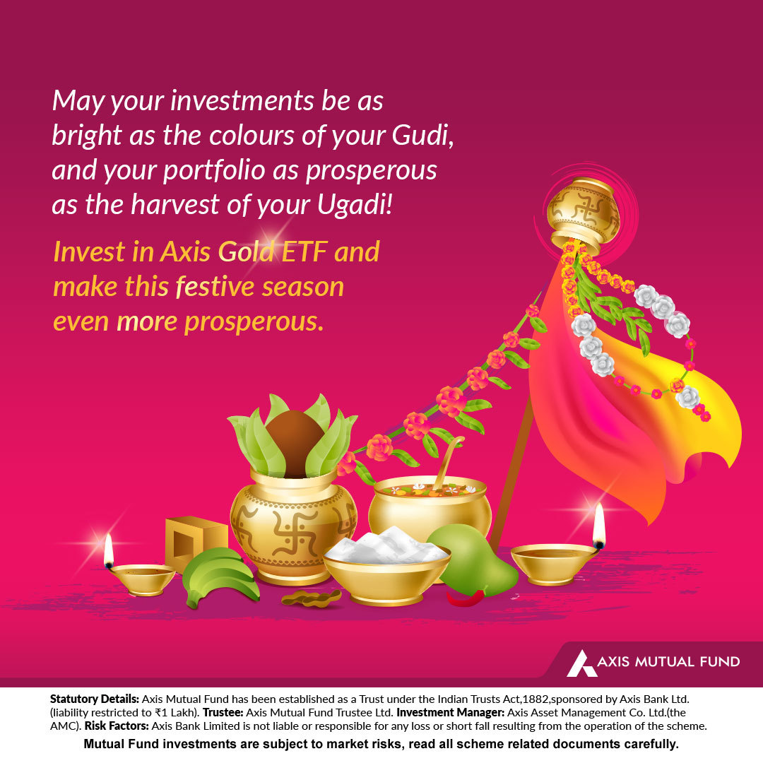 AxisMutualFund's tweet photo. This Gudi Padwa and Ugadi, invest in Axis Gold ETF and make your investments more prosperous. Wishing you all a happy and prosperous Gudi Padwa and Udagi!
To invest: https://t.co/vOEuMYbpny
#AxisMF #GoldETF #InvestInGoldETF #GudiPadwa #Udagi #Prosperity #WealthManagement https://t.co/KRipV1NNZF