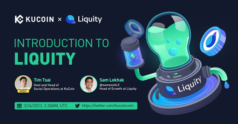 kucoincom's tweet photo. Join us on our upcoming fireside chat with host, @timmtsai, and @LiquityProtocol's head of growth, @SamExotic3 for a deep dive into Liquity!
