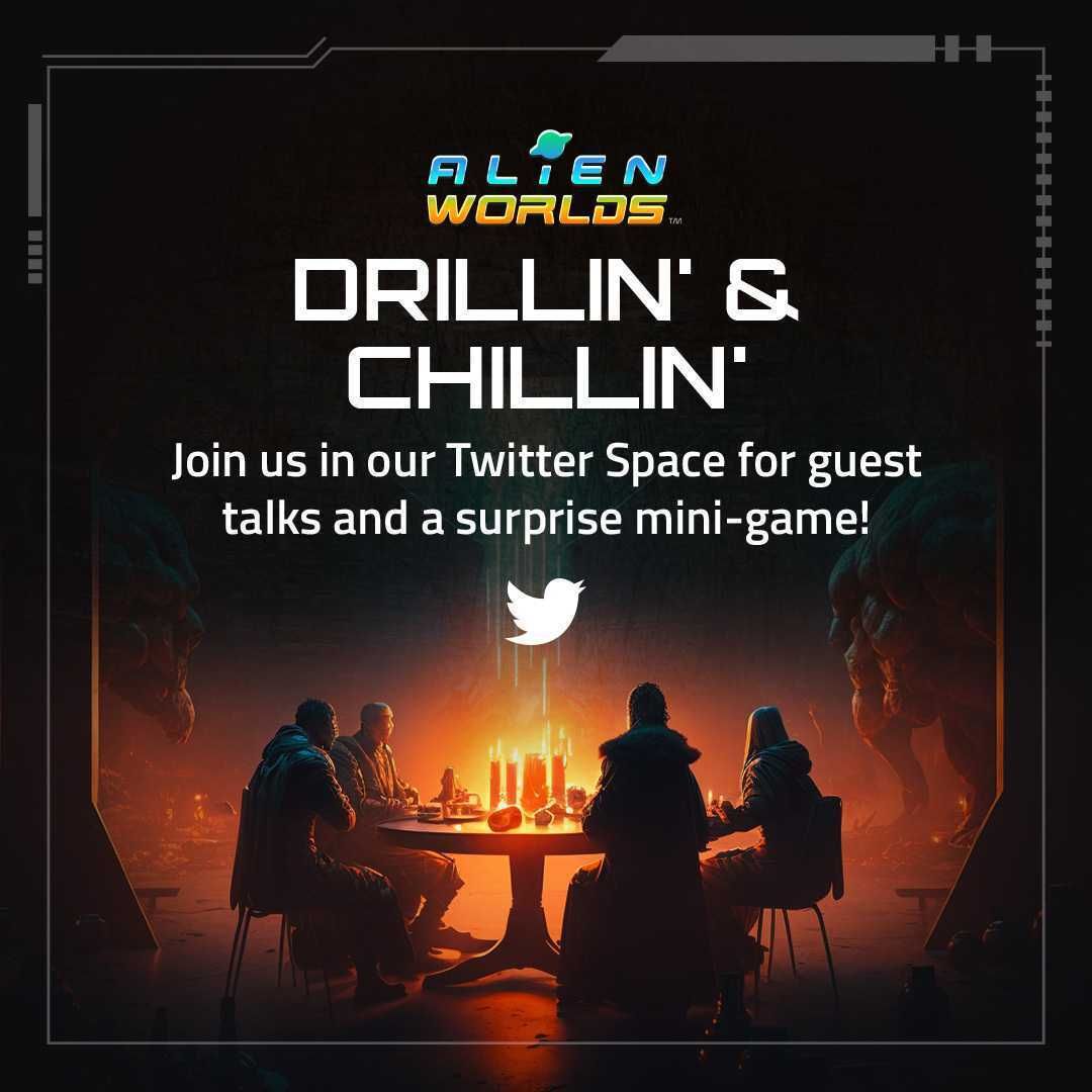 AlienWorlds's tweet photo. During the Space we'll be holding a mining competition with details unveiled during event itself - so make sure you tune in & keeping drillin' while we're all chillin' for a chance to win up to 2,000 #TLM!🎊
#AWTwitterSpace #AlienWorldsCommunity #AlienWorlds #AlienWorldsDAO #P2E https://t.co/zPtpaLTyAj