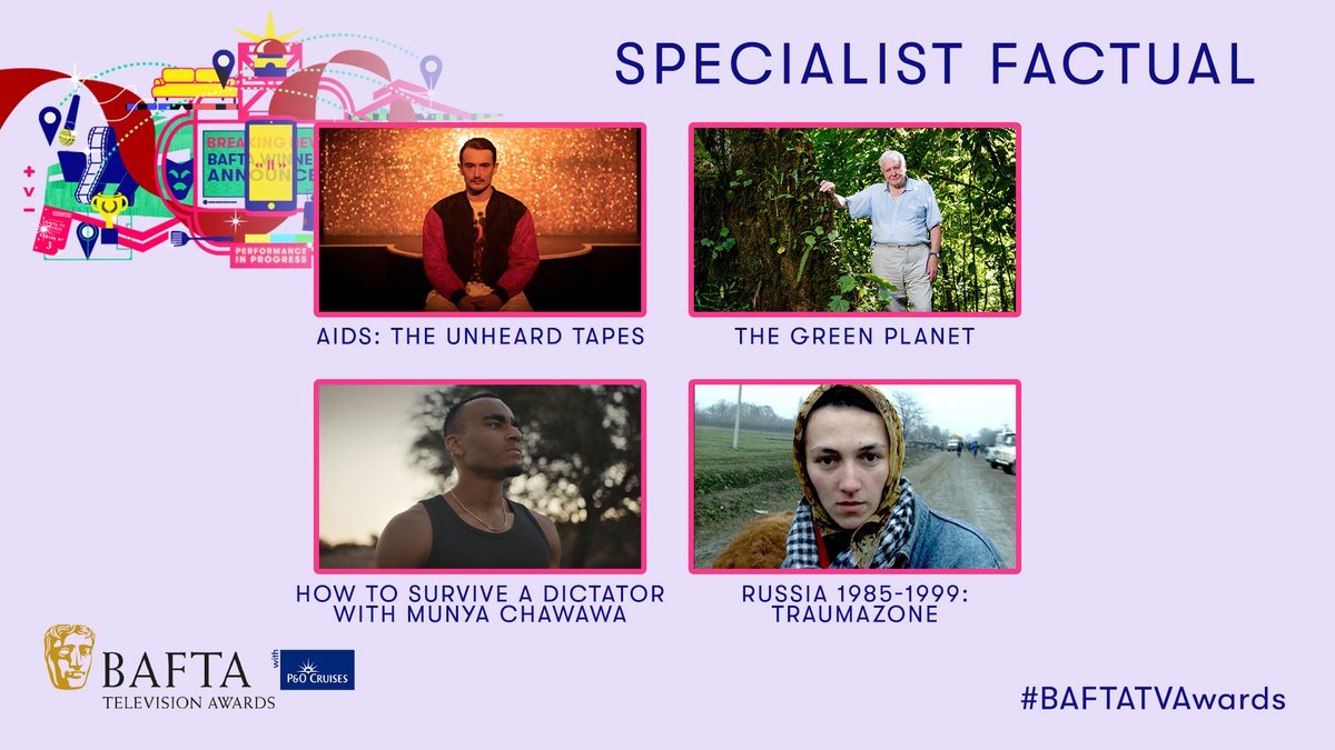 BAFTA (@bafta) on Twitter photo Our Specialist Factual nominees! 👏
AIDS: THE UNHEARD TAPES
THE GREEN PLANET
HOW TO SURVIVE A DICTATOR WITH MUNYA CHAWAWA
RUSSIA 1985-1999: TRAUMAZONE
#BAFTATVAwards with <a href="/pandocruises/">P&O Cruises</a> Our Specialist Factual nominees! 👏
AIDS: THE UNHEARD TAPES
THE GREEN PLANET
HOW TO SURVIVE A DICTATOR WITH MUNYA CHAWAWA
RUSSIA 1985-1999: TRAUMAZONE
#BAFTATVAwards with <a href="/pandocruises/">P&O Cruises</a>