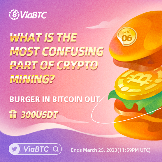 ViaBTC's tweet photo. ￼🍔 Burger In, #Bitcoin Out Vol.6

Question: What's the most confusing part of #CryptoMining?

Follow steps to win up to 💰300 and pro tips from #ViaBTC!

 ⏩ Follow @ViaBTC 
 ⬇️ Comment your answer
￼ 📷 Add a picture of burger

Submission ends 25th March. One entry per person. https://t.co/OutkKDsNVD