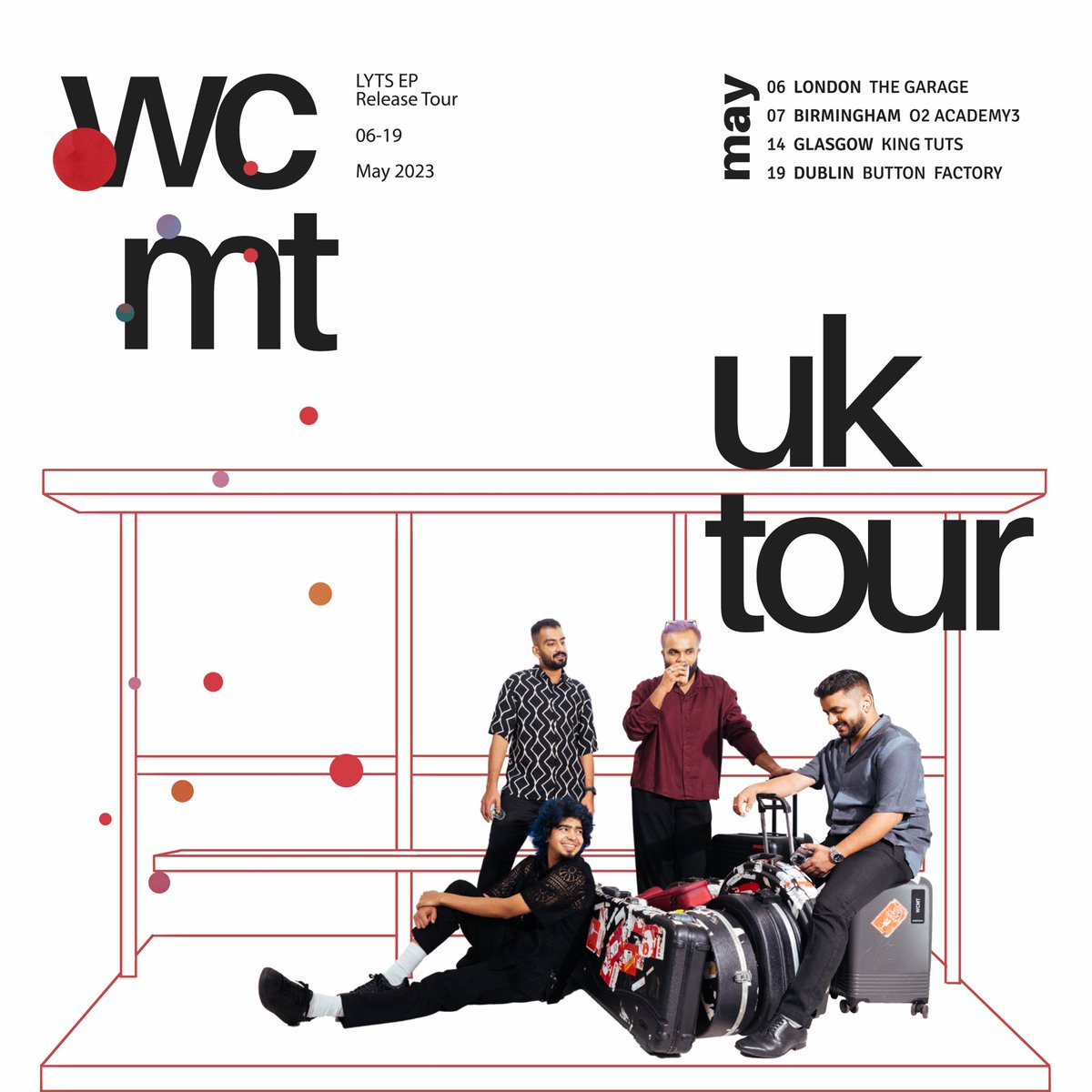 whenchaimettoast.com/tour.html UK & Ireland, going to be performing all of the new EP for you all.