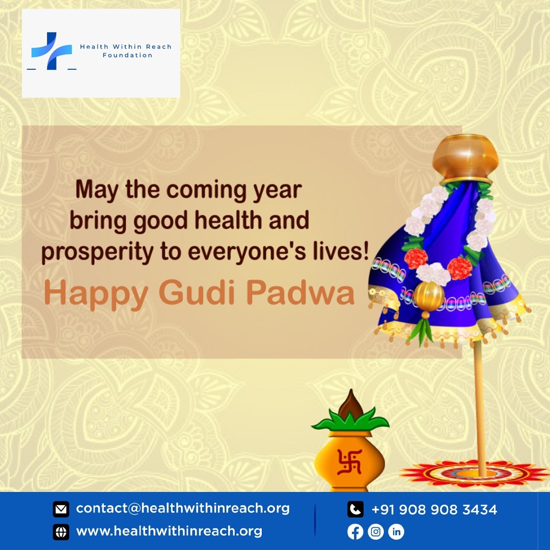 Let's come together this Gudi Padwa to celebrate new beginnings and support our community's health. Wishing you all a happy and healthy new year!!!

#gudipadwa #healthwithinreachfoundation #NewYear #healthcare #ngo