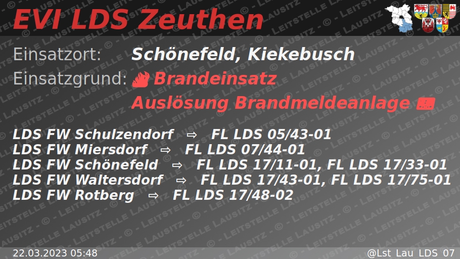 Lst_Lau_LDS_07's tweet photo. 🚨 22.03.2023 05:48 🔥 📟 B:Brandmeldeanlage 🌐 Schönefeld, Kiekebusch 🚒 ⇨ FW Schulzendorf, FW Miersdorf, FW Schönefeld, FW Waltersdorf, FW Rotberg https://t.co/NdewG46Ljr https://t.co/ST2aT7vib2