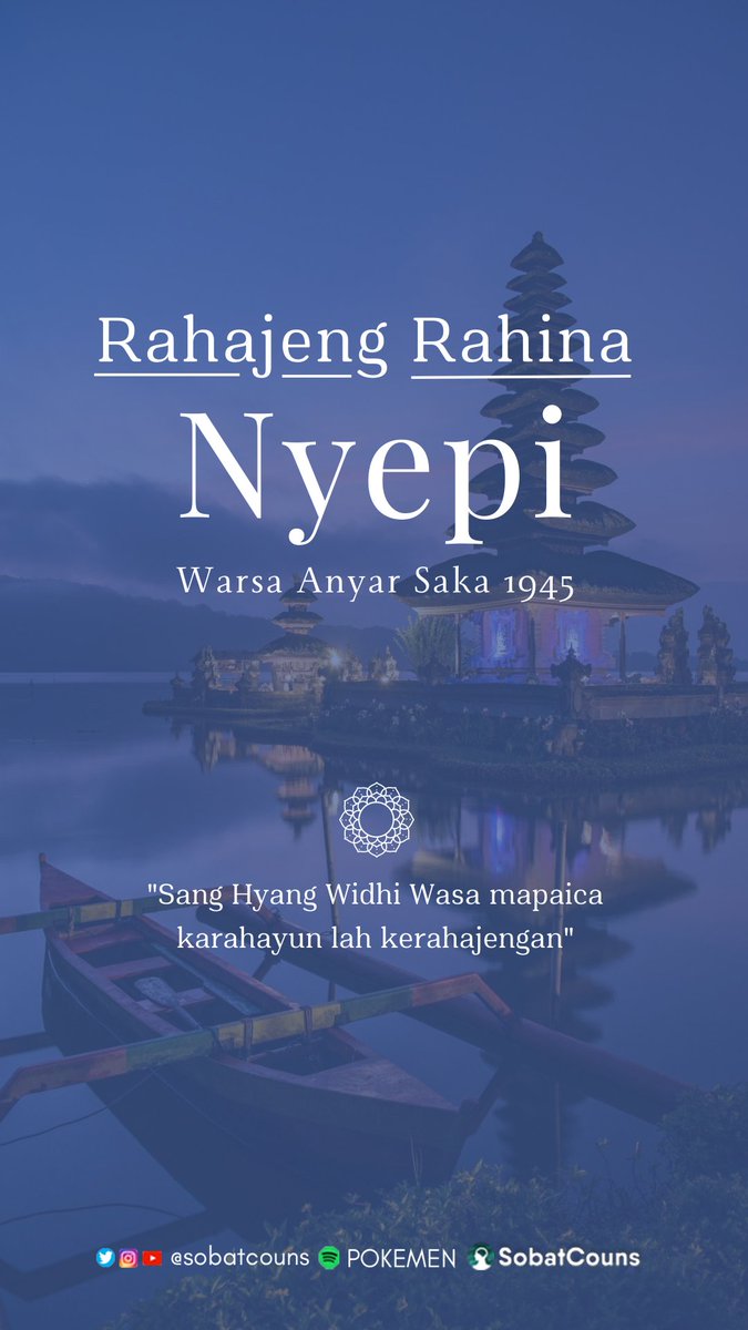 SobatCouns's tweet photo. Rahajeng Rahina Nyepi
Warsa anyar saka 1945

"Sang Hyang Widhi Wasa mapaica karahayun lah karahajengan" https://t.co/mwgcT9BXcB
