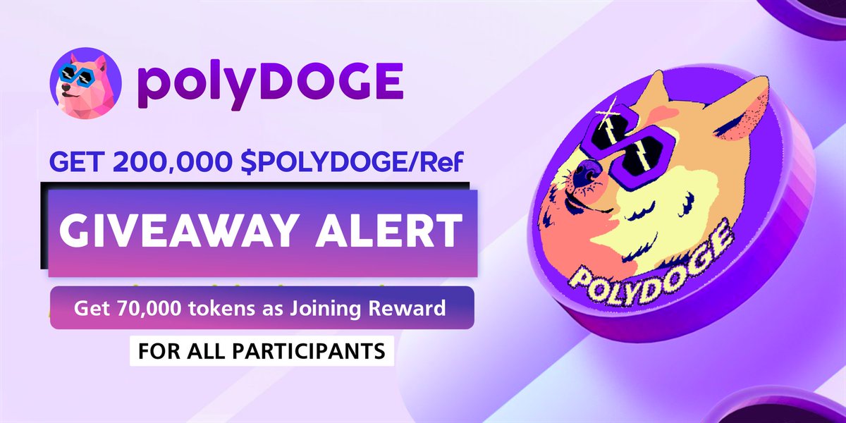 🪂 New Airdrop: PolyDoge 
💎 Reward: 70,000 POLYDOGE
🎉 Referral: 200,000 POLYDOGE
💱 Distribution: within an hour

🔗 Start the Airdrop Bot: t.me/Poly_DogeGivea…

#Airdrop #AirdropAchiever #Crypto #NFT #Bitcoin #BNB #Polydoge