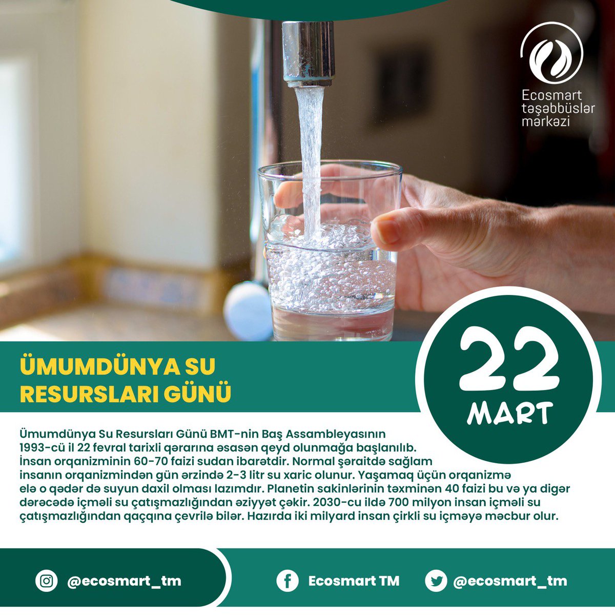 ecosmart_tm's tweet photo. Ümumdünya Su Resursları Günü BMT Baş Assambleyasının 1993-cü il 22 fevral tarixli qərarına əsasən qeyd olunur.
#EcoSmart #gələcəküçün #forthefuture #saveecology #environment #su #water #WorldWaterDay https://t.co/CmM7kWJbzS