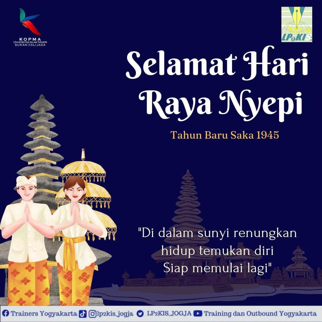 LP2KIS_JOGJA's tweet photo. Ring rahina becik puniki, ngiring mulat sarira lan ngelaksanayang Catur Brata penyepian. Rahajeng Rahina Nyepi 2023 (Pada hari yang baik ini, mari introspeksi diri dan melaksanakan Catur Brata penyepian. Selamat Hari Raya Nyepi 2023).

*LP2KIS ! Cerdas menata masa depan, Go !* https://t.co/J4i05UKgHU