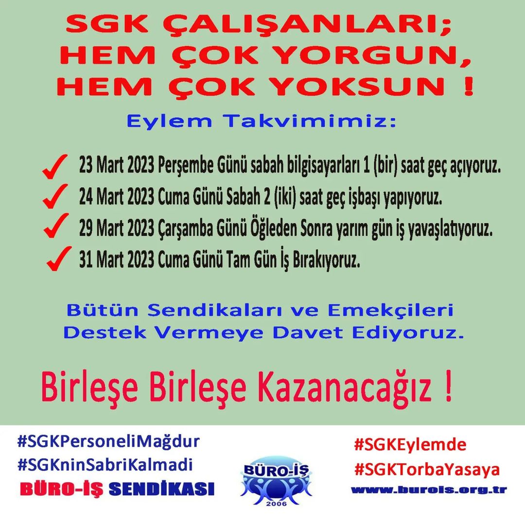 alayhamzacebi's tweet photo. #SGKPersoneli;ÇOK  YOĞUN, ÇOK YORGUN, ÇOK YOKSUN. Söz bitti. Şimdi eylem zamanı @buroissendikasi olarak Eylem Takvimimizi açıklıyoruz. Bütün sendikaları ve emekçileri desteğe davet ediyoruz. #31Mart Büyük Eylem Günü. #TorbaKanun  #SGKninSabriKalmadi #SGKEylemde @vedatbilgn https://t.co/IOfogwVBcD