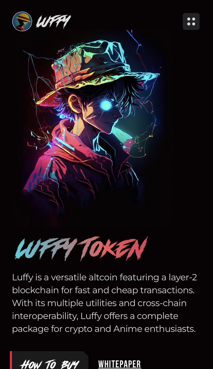 #Luffy is an innovative altcoin that has made waves in the world of crypto since its launchAs the first #anime based altcoin, it has attracted a passionate community of users who are dedicated to its success and and wide range of utilities! Jump in 🚀 

luffytoken.com