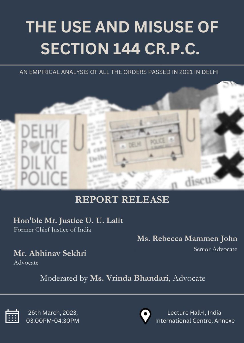 Vrinda Bhandari (@vrindabhandari) on Twitter photo Super excited to announce the launch event of our report on Section144 CrPC this Sunday at the IIC from 3-4:30 pm. The report is available at papers.ssrn.com/sol3/papers.cf…. Justice U U Lalit, Rebecca John, Sr Adv, and <a href="/abhinavsekhri10/">Abhinav Sekhri</a> will on the panel and I will be moderating Super excited to announce the launch event of our report on Section144 CrPC this Sunday at the IIC from 3-4:30 pm. The report is available at papers.ssrn.com/sol3/papers.cf…. Justice U U Lalit, Rebecca John, Sr Adv, and <a href="/abhinavsekhri10/">Abhinav Sekhri</a> will on the panel and I will be moderating