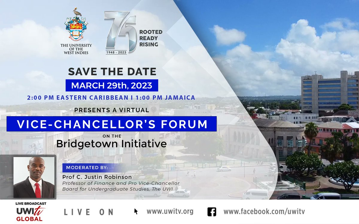 UWITv's tweet photo. Save the date of the Vice-Chancellor's Forum on the Bridgetown Initiative on #UWITV.
๐๏ธ Wednesday, March 29, 2023 | 2:00 p.m. (Eastern Caribbean/AST) | 1:00 p.m. (Jamaica).
Watch live on https://t.co/luMYSBWCrN or https://t.co/Hw2TFOBt9H. https://t.co/0fcXgBIdAq