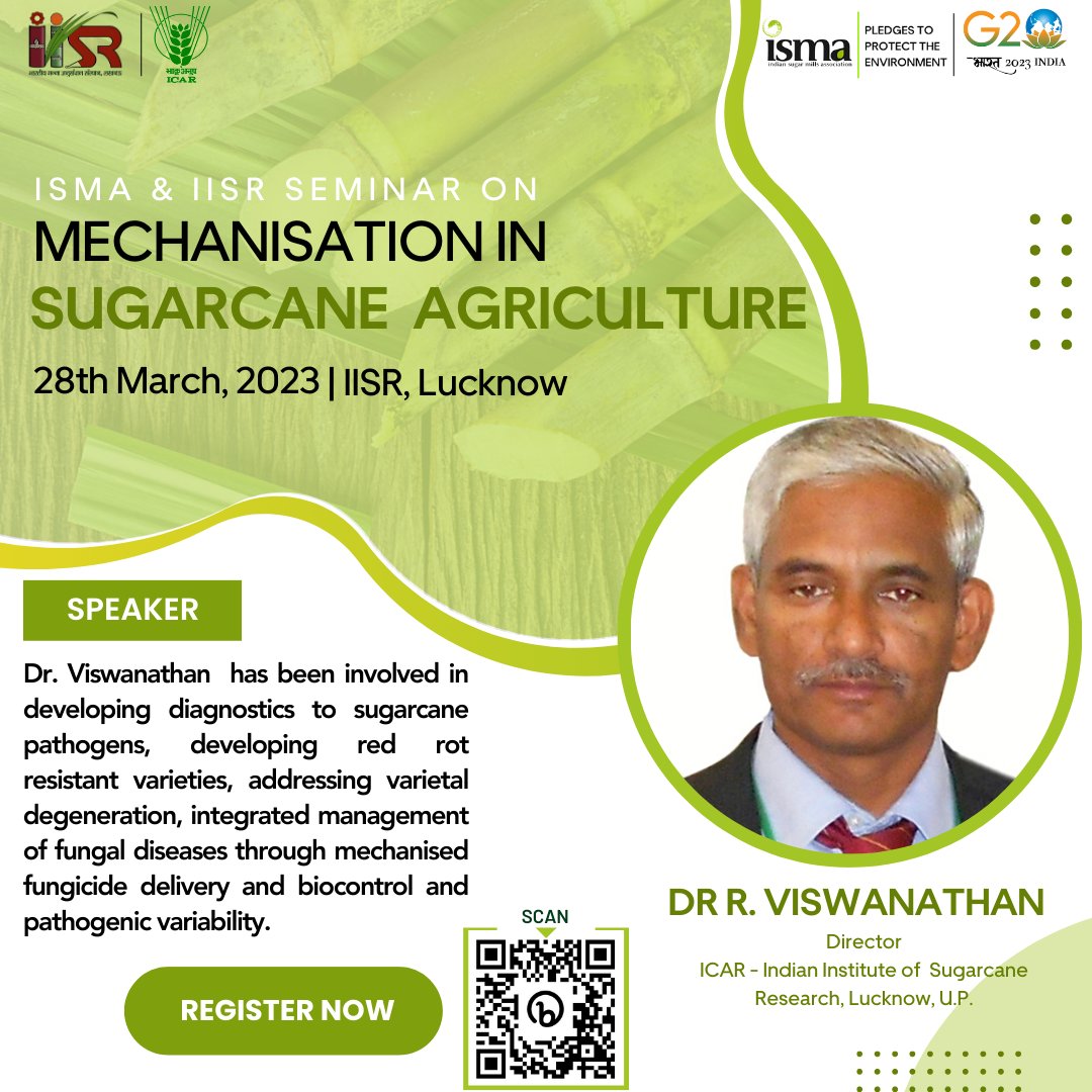 #MeetTheSpeaker at Mechanisation in #Sugarcane #Agriculture #seminar! We're thrilled to have Dr R. Viswanathan, Director, @iisrlko  
Don't miss out on this valuable #opportunity to connect with #experts 

#SeminarSpeaker #technology #innovation #sugarindustry #हिन्दू_नूतन_वर्ष