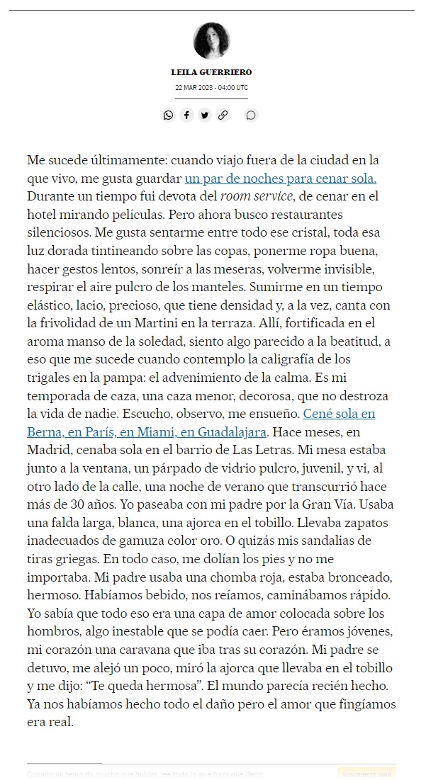 "Durante un tiempo fui devota del ‘room service’, de cenar en el hotel mirando películas. Pero ahora busco restaurantes silenciosos".
Cenar sola, la columna de Leila Guerriero de hoy a través de @elpaisamericaco