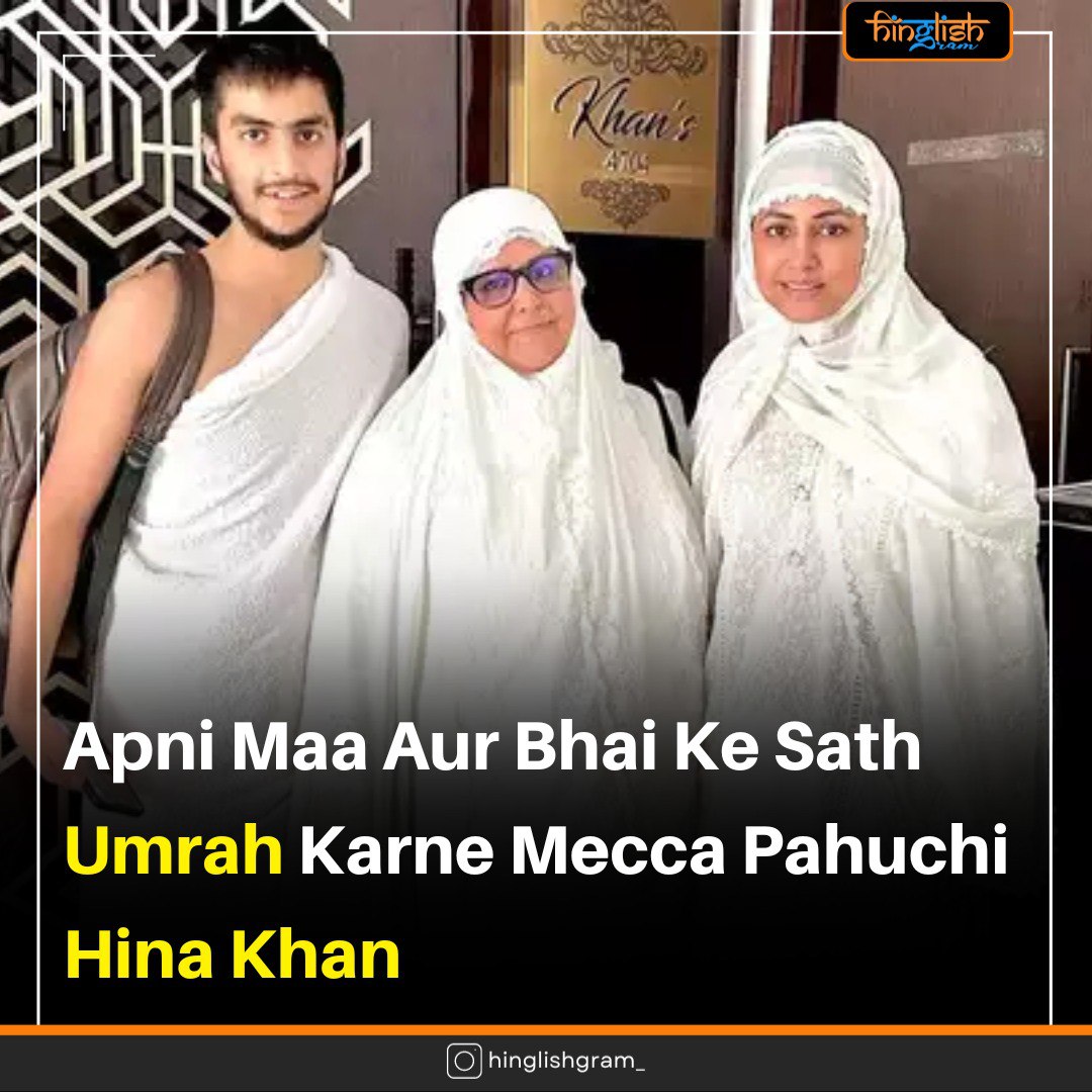 hinglishgram's tweet photo. Umrah karne pahuchi hina khan 
.
.
#hinakhan #hina #khan #mecca #momdad #mumbai #hinglishgram #bollywood #actors #actress #newreel #newpost #instareel #instapost #hinglishgrampost #hinglishgramreel #trending #trendingpost #hinglishgram https://t.co/ao0uvWtiTn