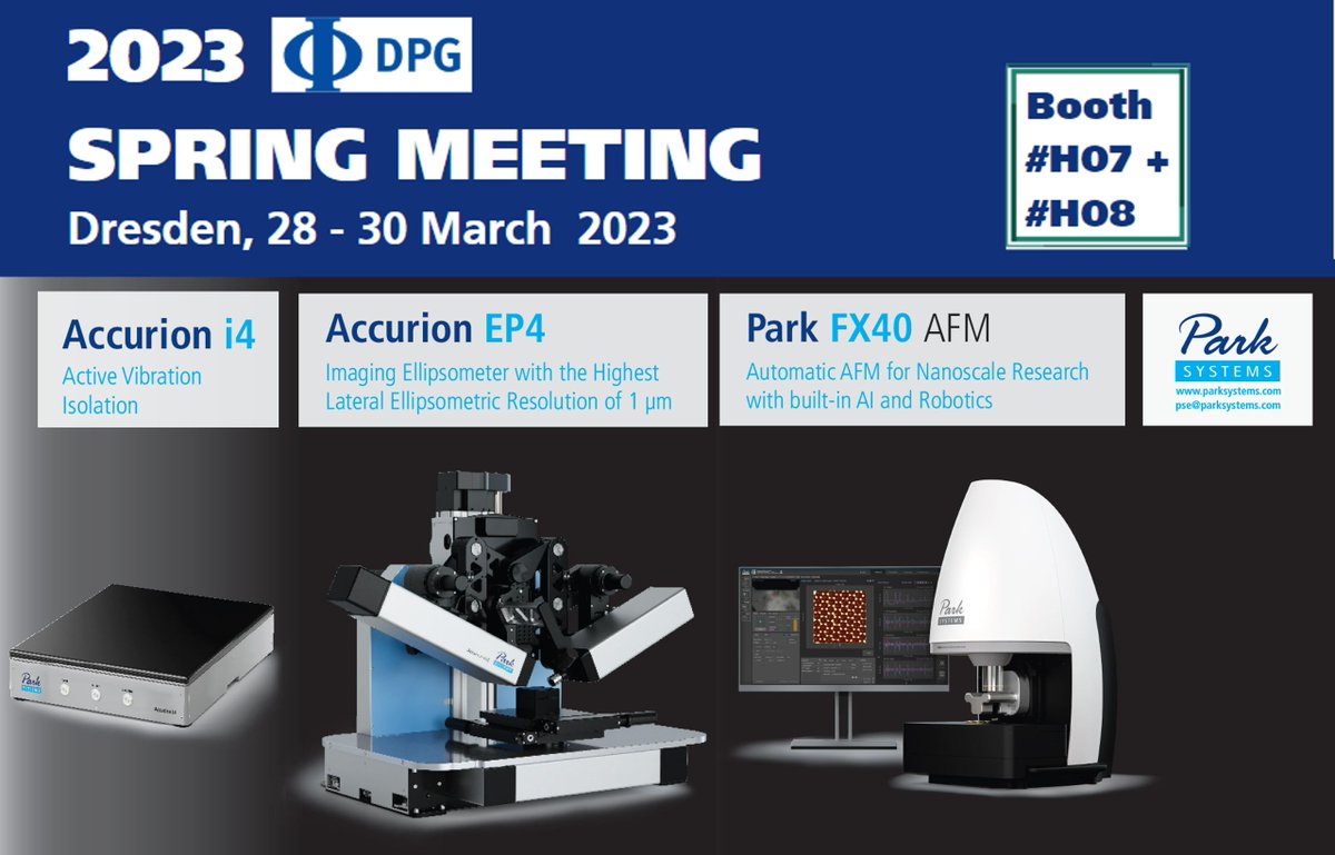Park_Systems's tweet photo. See live to perform nanoscale imaging with a highly effective vibration control for accurate and high-resolution measurements? Join us at the 𝟮𝟬𝟮𝟯 𝗗𝗣𝗚 𝗦𝗽𝗿𝗶𝗻𝗴 𝗠𝗲𝗲𝘁𝗶𝗻𝗴 in Dresden for live demos on #FX40 #AFM, #i4 and #ep4 #ellipsometer.
https://t.co/b3jyeT0j71 https://t.co/I6ypRPEVeT