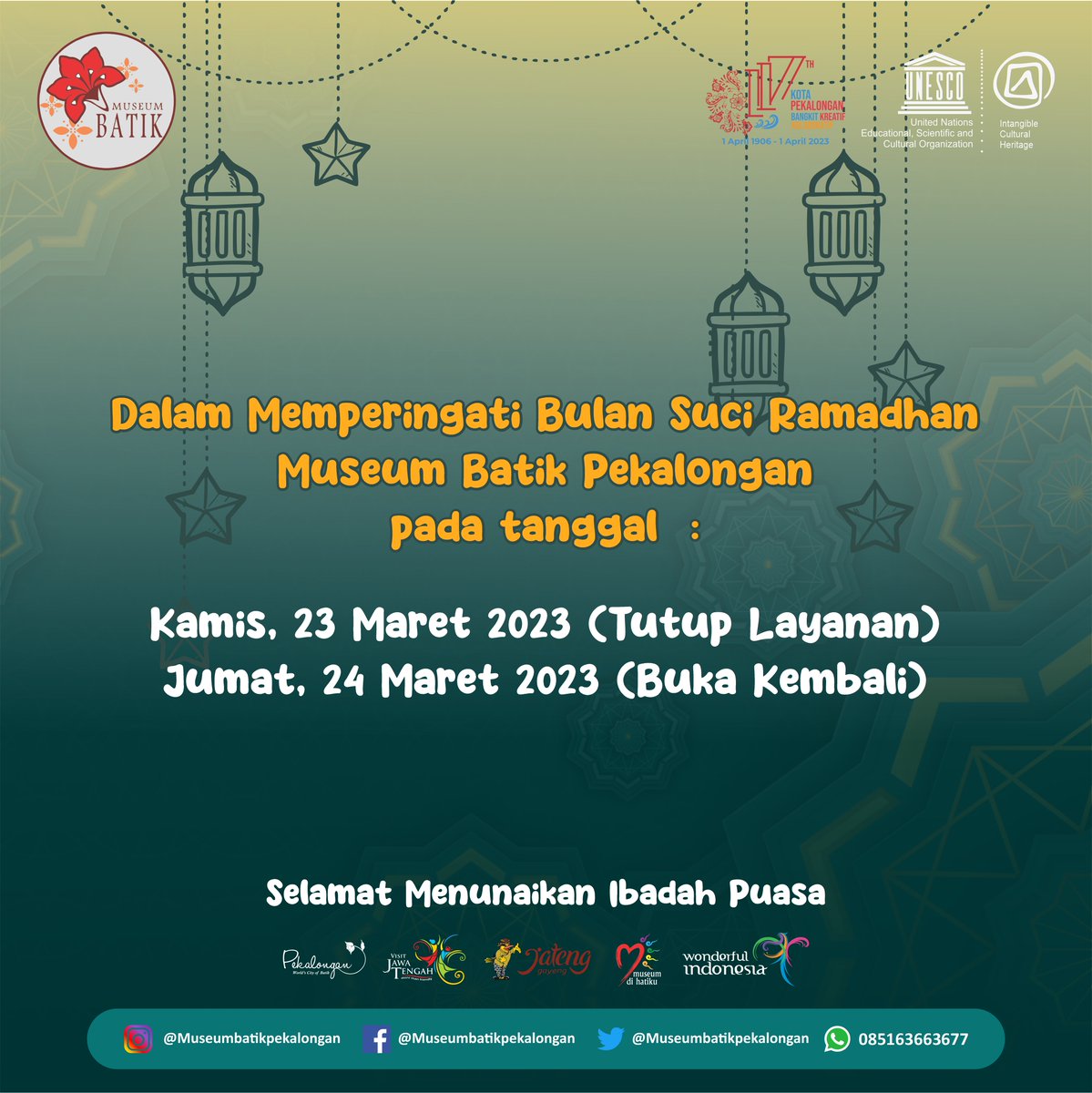Dalam Memperingati Bualan Suci Ramadhan museum Batik tutup Layanan pada tanggal Kamis, 23 Maret 2023

buka kembali pada tanggal Jumat, 24 Maret 2023