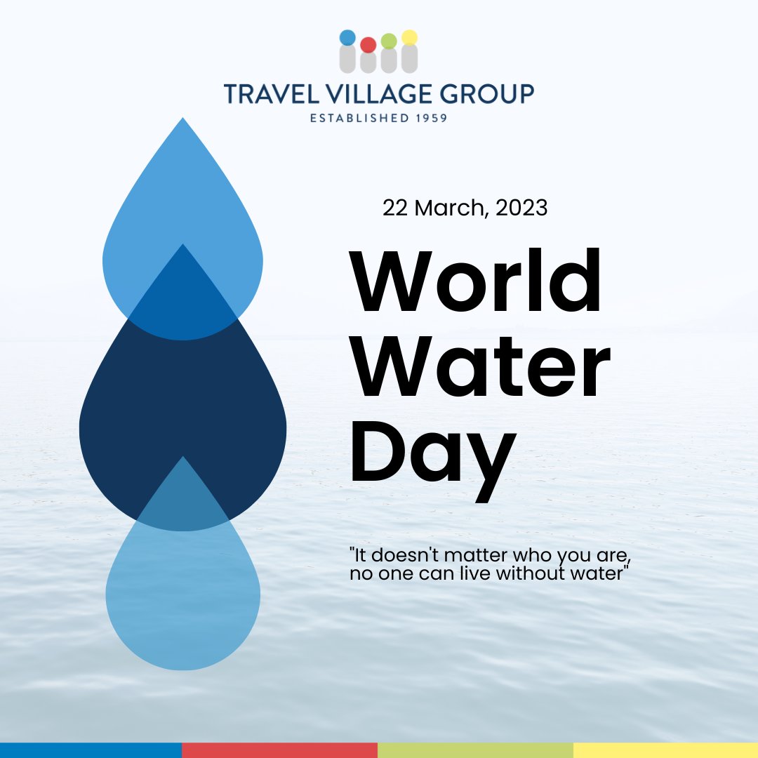 Happy #WorldWaterDay everyone! At Travel Village Group &amp; our brands, we're committed to sustainable tourism &amp; protecting our planet's natural resources. Let's all work together to conserve this precious resource. 💧💦 #TravelResponsibly #SustainableTourism #Conservation