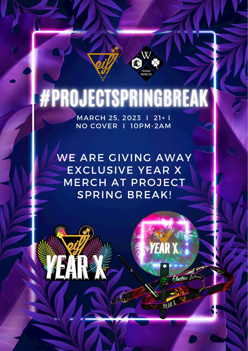 eifestival's tweet image. Get ready to party at EIF’s #PROJECTSPRINGBREAK event! ☀️🌴We’re giving away EXCLUSIVE YEAR X merchandise to make this the most unforgettable spring break yet. Don’t miss out on the fun - join us this Saturday at Trifecta with no cover charge needed. See you there!! 🥳🤩
#guam