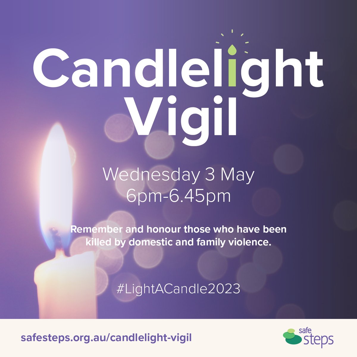 SAVE THE DATE

Join us and other Victorians on Wednesday, May 3, as we light a candle in remembrance of those who have been killed by domestic and family violence.

Watch this space for more details.

#lightacandle2023 #werememberthem #neverforgotten #enddv #vigil2023