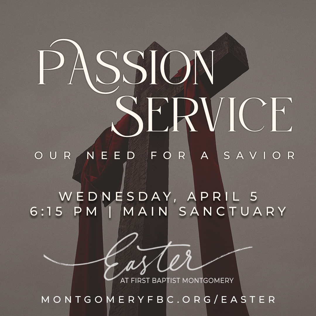 montgomeryfbc's tweet photo. Join us at 6:15 PM as we continue our journey through Holy Week! We will focus on Jesus' journey to the Cross and our need for a Savior! https://t.co/BLxxA34nCv