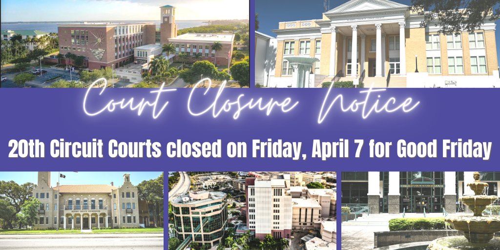 SWFLCourts's tweet photo. **NOTICE** The Courts of the 20th Judicial Circuit will be CLOSED on Friday, April 7, 2023, in observance of Good Friday. We will reopen on Monday, April 10, 2023 for normal business hours.
#SWFL #SWFLCourts #FLCourts #FLBar https://t.co/Asa0J2F57v