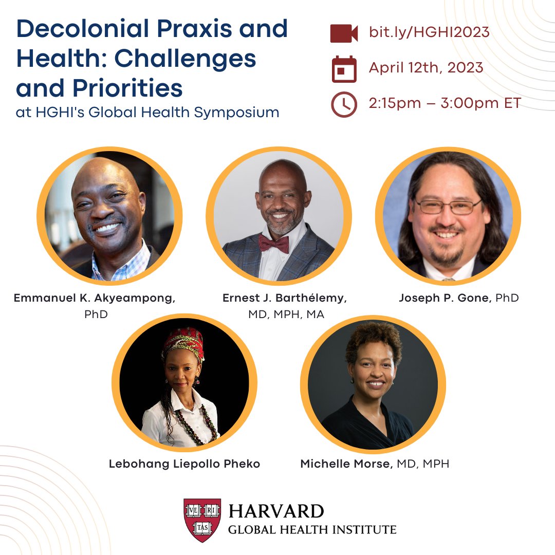 In just 1 week, @NYCHealthCMO @Liepollo9 @NeuroChirGlobal, Emmanuel Akyeampong & Joseph Gone will join #HGHI2023 to explore the challenges confronting an anticolonial movement for health justice & identify decolonial approaches w/ potential. Register bit.ly/HGHI2023