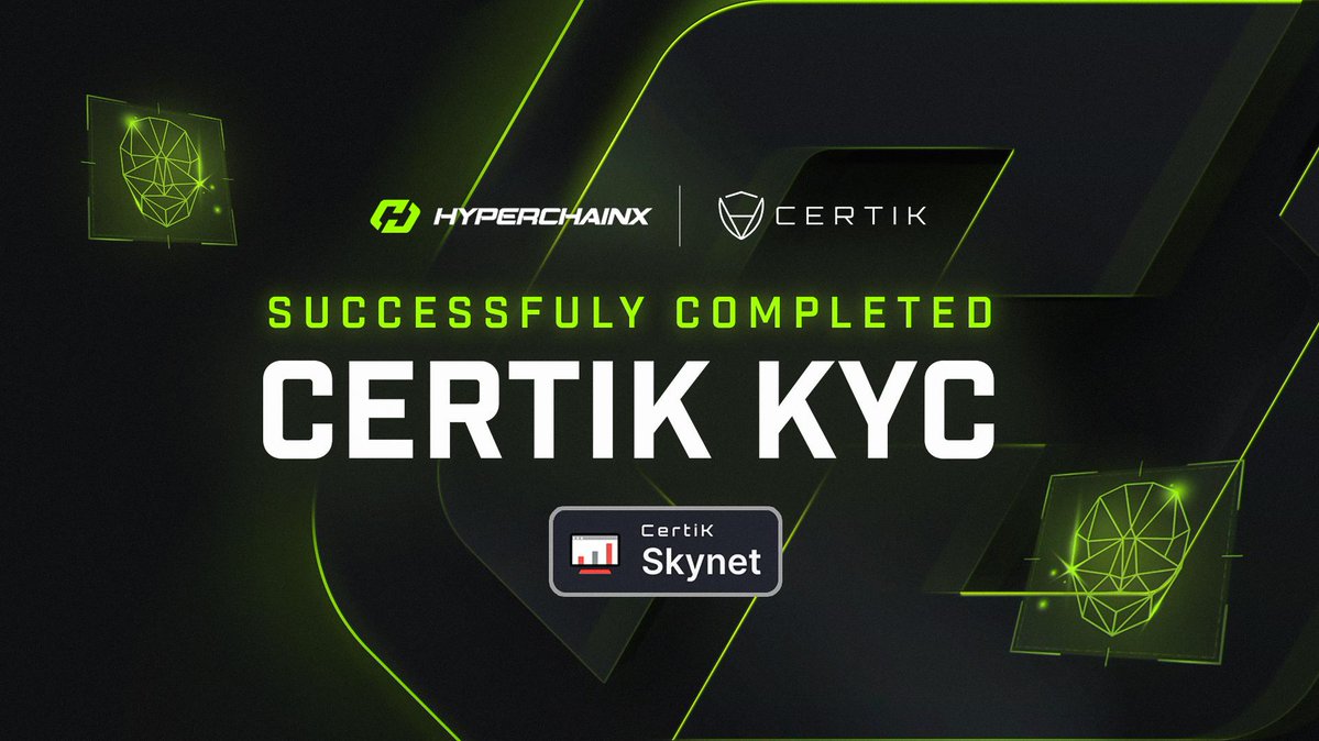 HyperchainX's tweet photo. "🚀Exciting news, Hypernauts! Our team is now fully KYC'd by the #1 audit company in the crypto industry, @CertiK Plus, we've activated the Skynet to monitor our smart contract 24/7. Trust and security are our top priorities.
Thank you for your continued support! #HyperchainX" #Crypto #NFT #Gaming https://t.co/1or19aaNHd