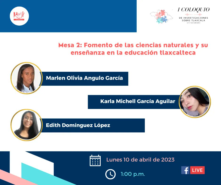 ReMJI_Tlax's tweet photo. En la mesa 2 del #Coloquio de Investigaciones sobre Tlaxcala y sus realidades, se reflexionará sobre la enseñanza de ciencias naturales en diversos espacios educativos. 📚 🌱
10 de abril 1:00 p.m.
A través de Facebook Live.
#SomosReMJI
#ReMJITlaxcala https://t.co/03v6tNZ7BM