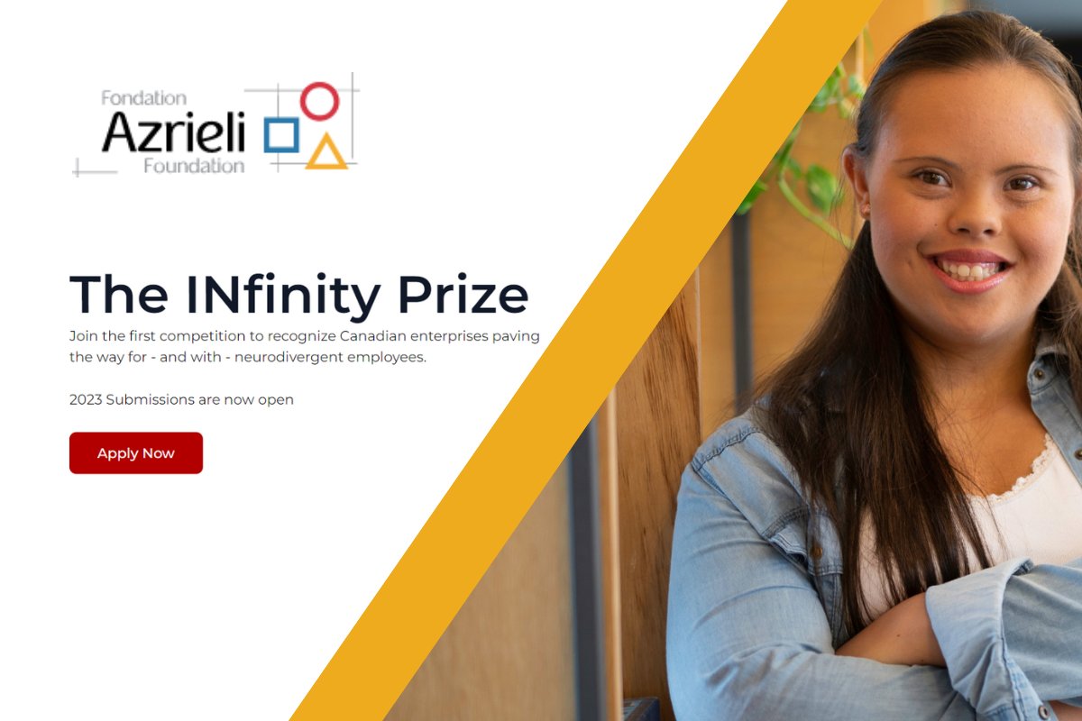 The @azrielifdn launched the Infinity Prize for all small or mid-sized social enterprises in Canada that prioritizes the needs of neurodivergent employees! The winner will receive $100,000 and 2 years of professional coaching and support. Learn more: tinyurl.com/AzrieliINfinit…