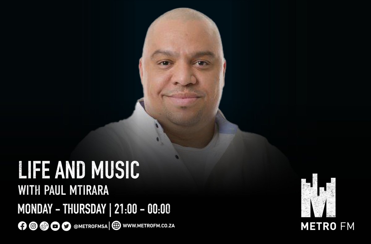 METROFMSA's tweet photo. Life and Music with @PaulMtirara | Monday - Thursday 21:00 - 00:00 #LifeAndMusic 

📲: 060 552 7303
☎️: 086 000 2160 https://t.co/d8Y5WkIV1B