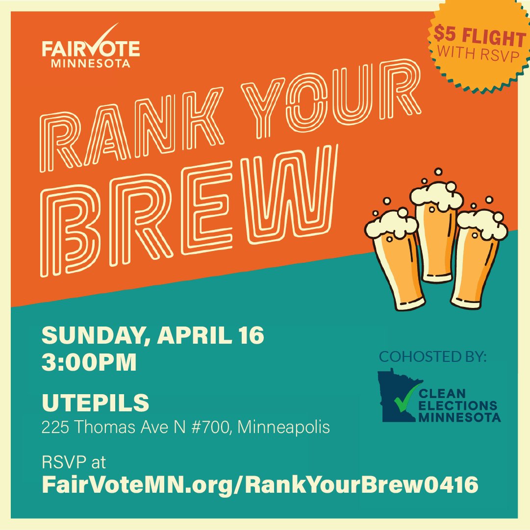 FairVoteMN's tweet image. Join us on the 16th for another exciting Rank Your Brew event! Come to rank your favorite drinks, stay to get updates on Minnesota's RCV journey!
fairvotemn.org/rankyourbrew04…