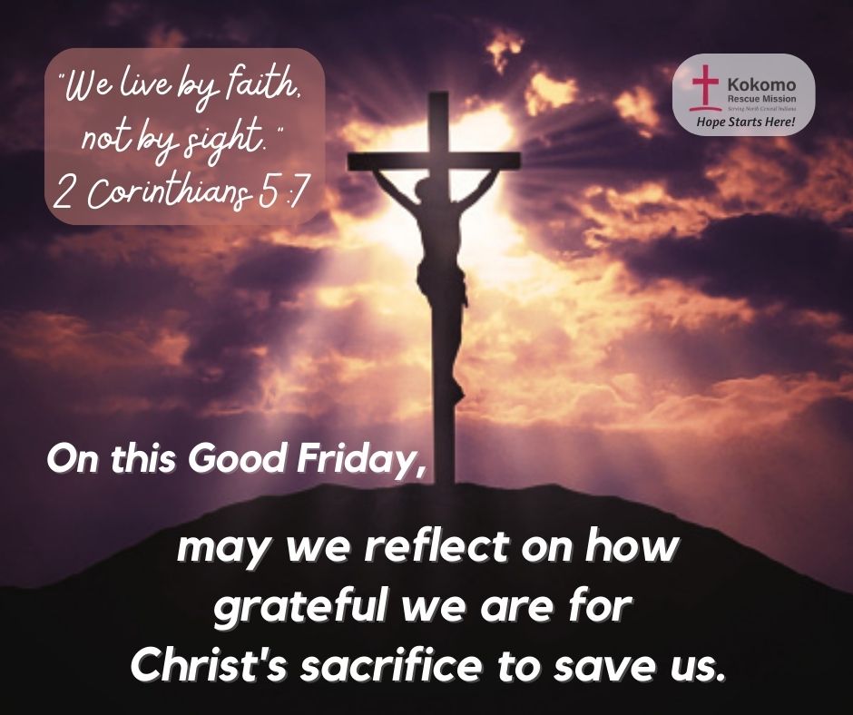 Reminder that the Administrative Office, Care &amp; Share Store &amp; Warehouse are closed today in observance for Good Friday. 
As we reflect on this day, may we never forget the sacrifice Christ made to save us. Remember that when He was on the cross, we were on his mind.