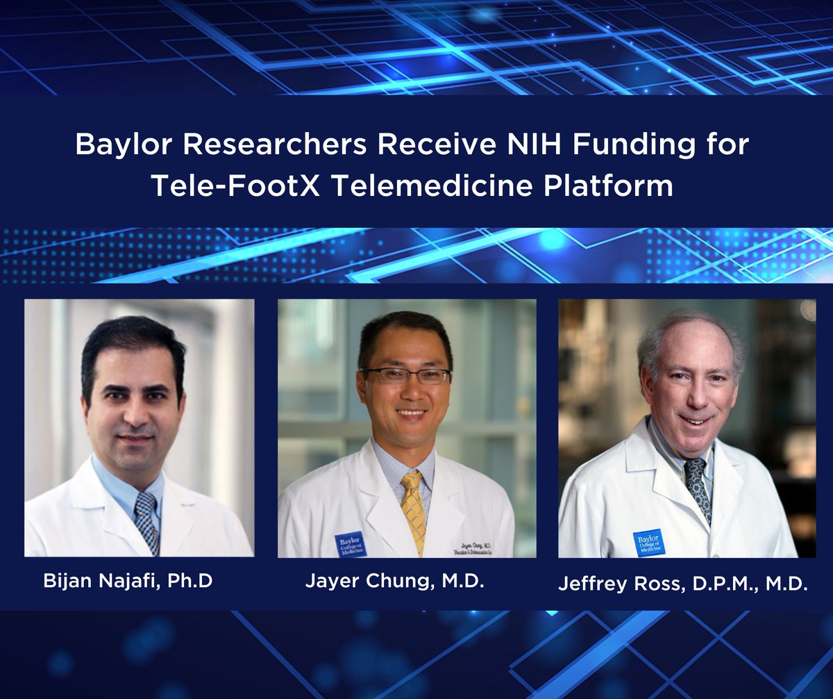 Bijan Najafi, Ph.D., Jayer Chung, M.D., Jeffrey Ross, D.P.M., M.D., and their team, in partnership with BioSensics LLC, have received an NIH grant for their groundbreaking project, Tele-FootX.