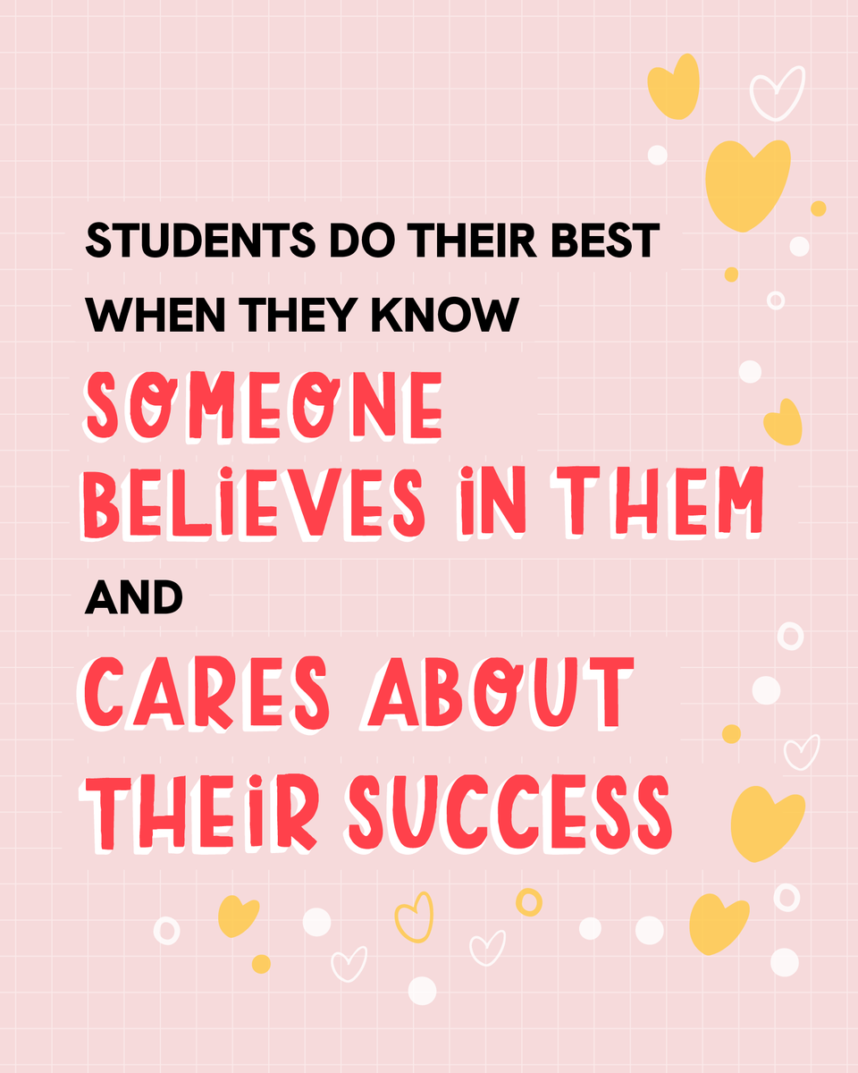 🙌🏿🙌🏽🙌🏻 Students are motivated to do their best when they know someone believes in them and cares about their success
