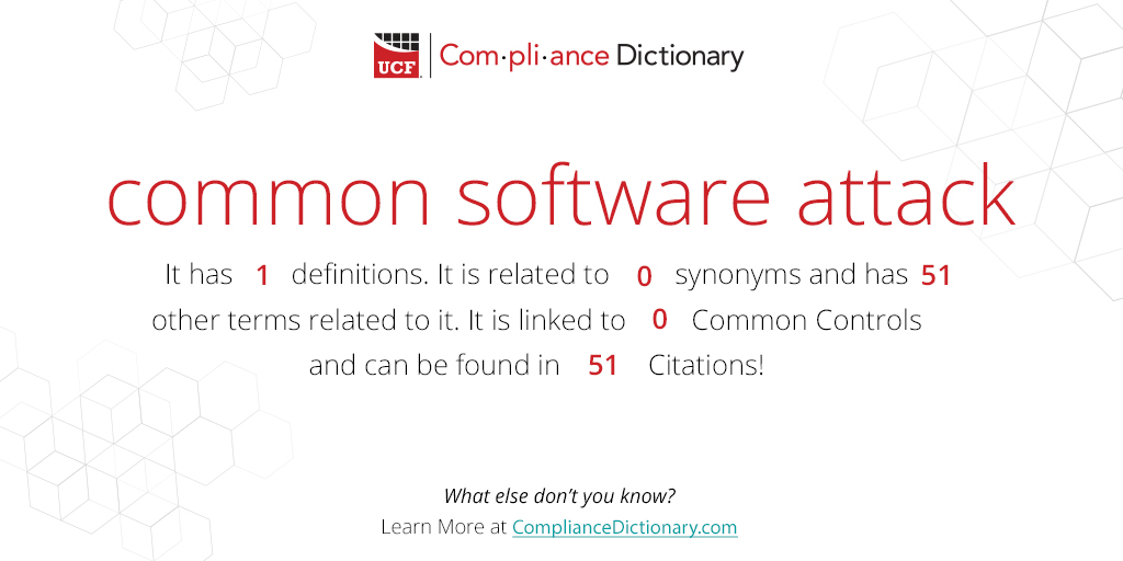 The Compliance Dictionary WotD is "common software attack" It means more than you think: ow.ly/Zj7H50NrGeS