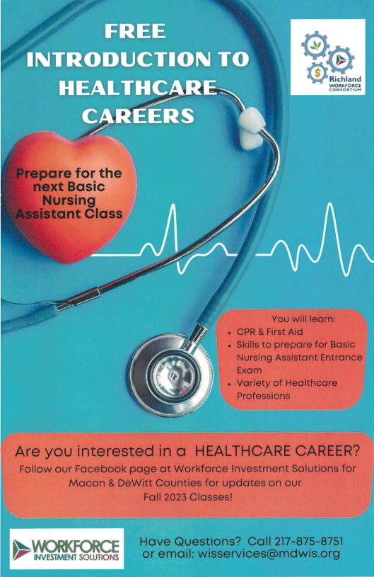 Interested in careers in healthcare? <a href="/RCCDecaturIL/">Richland</a>  and Workforce Investment Solutions are pleased to offer a FREE introduction to healthcare class! This class can help you begin your journey and prepare you for the next steps towards a successful healthcare career!