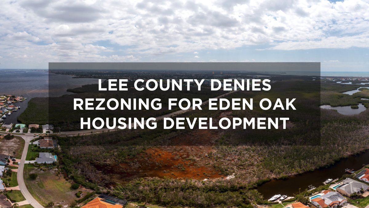 A rezoning request for Eden Oak, a housing development on sensitive mangrove habitat in coastal Fort Myers, was DENIED today by the Lee County Board of Commissioners. 👏 

Read more: sccf.org/news/blog/coun…