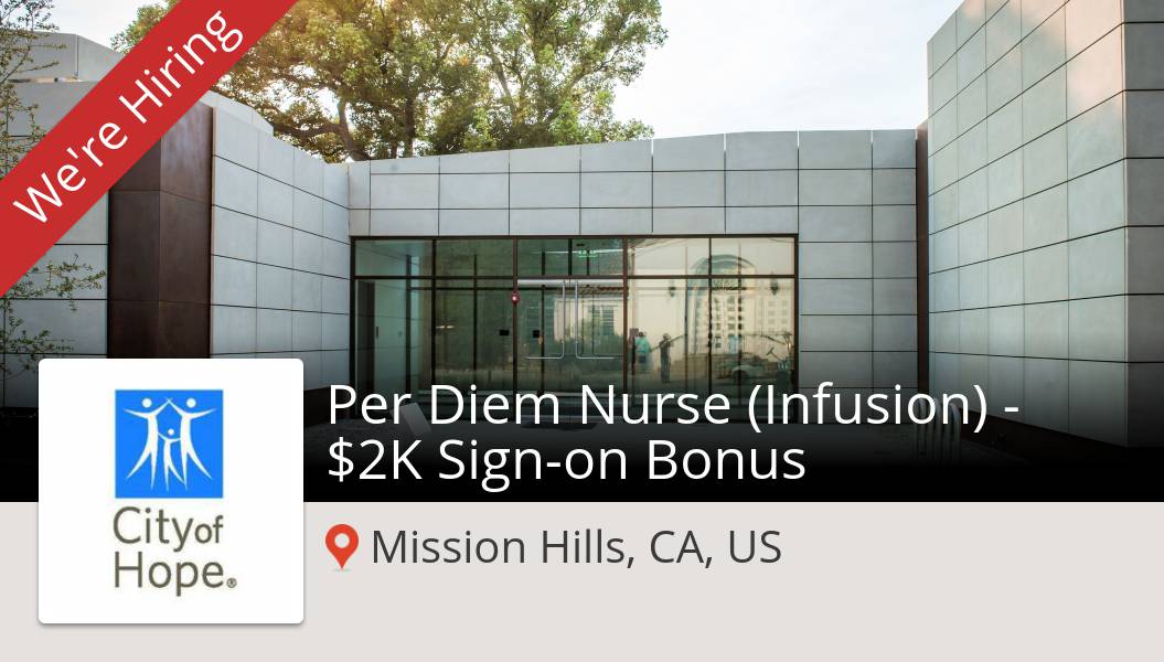 #CityofHope is hiring! Per Diem #Nurse (Infusion) - $2K Sign-on Bonus in #MissionHills, apply now! #job workfor.us/cityofhope/p5ou #hiring #careers #healthcare